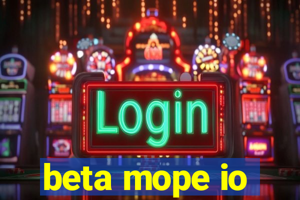 beta mope io